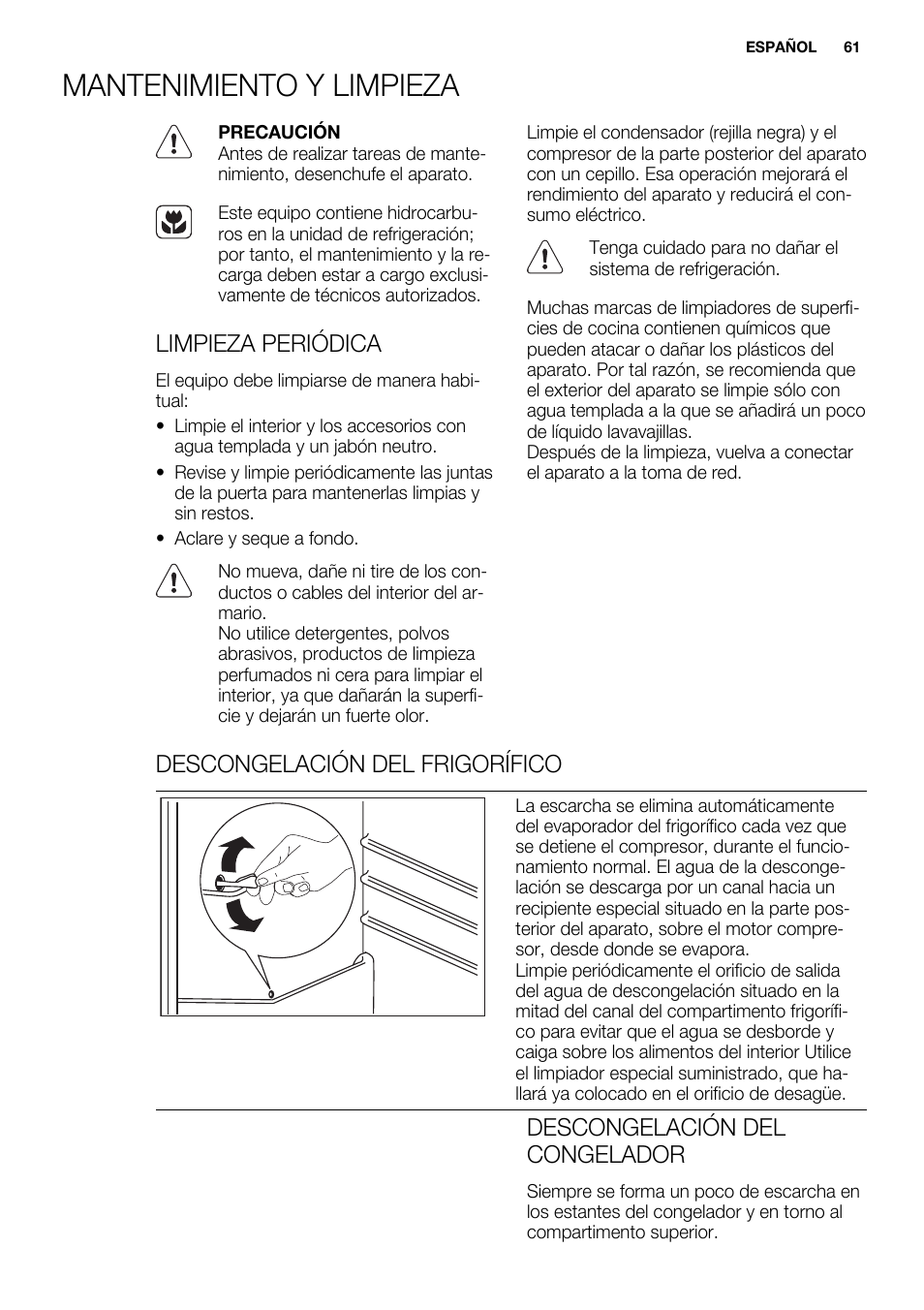 Mantenimiento y limpieza, Limpieza periódica, Descongelación del frigorífico | Descongelación del congelador | Electrolux ENN2911AOW User Manual | Page 61 / 76