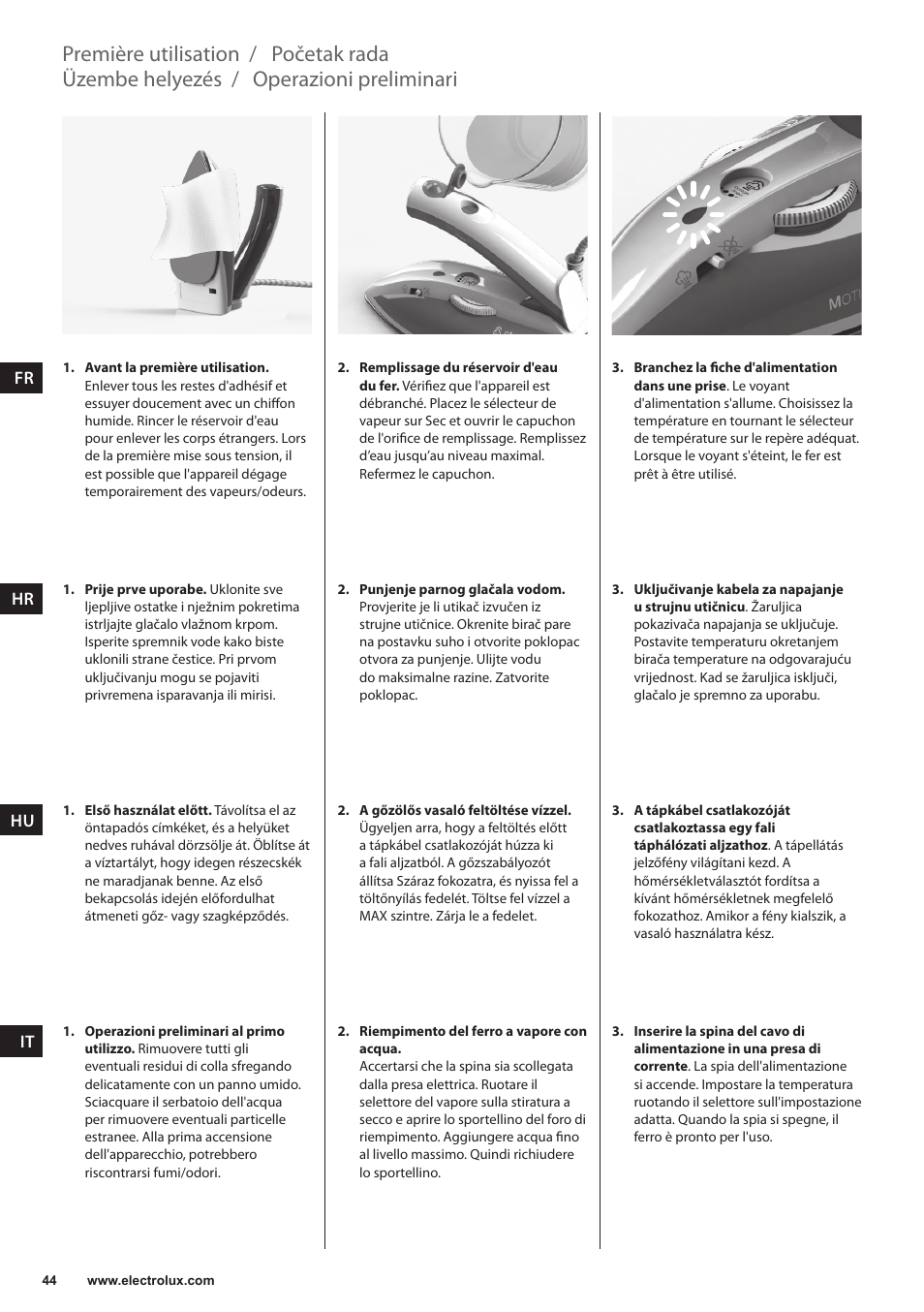 Operazioni preliminari, Üzembe helyezés, Početak rada | Première utilisation | Electrolux EDBT800 User Manual | Page 44 / 108
