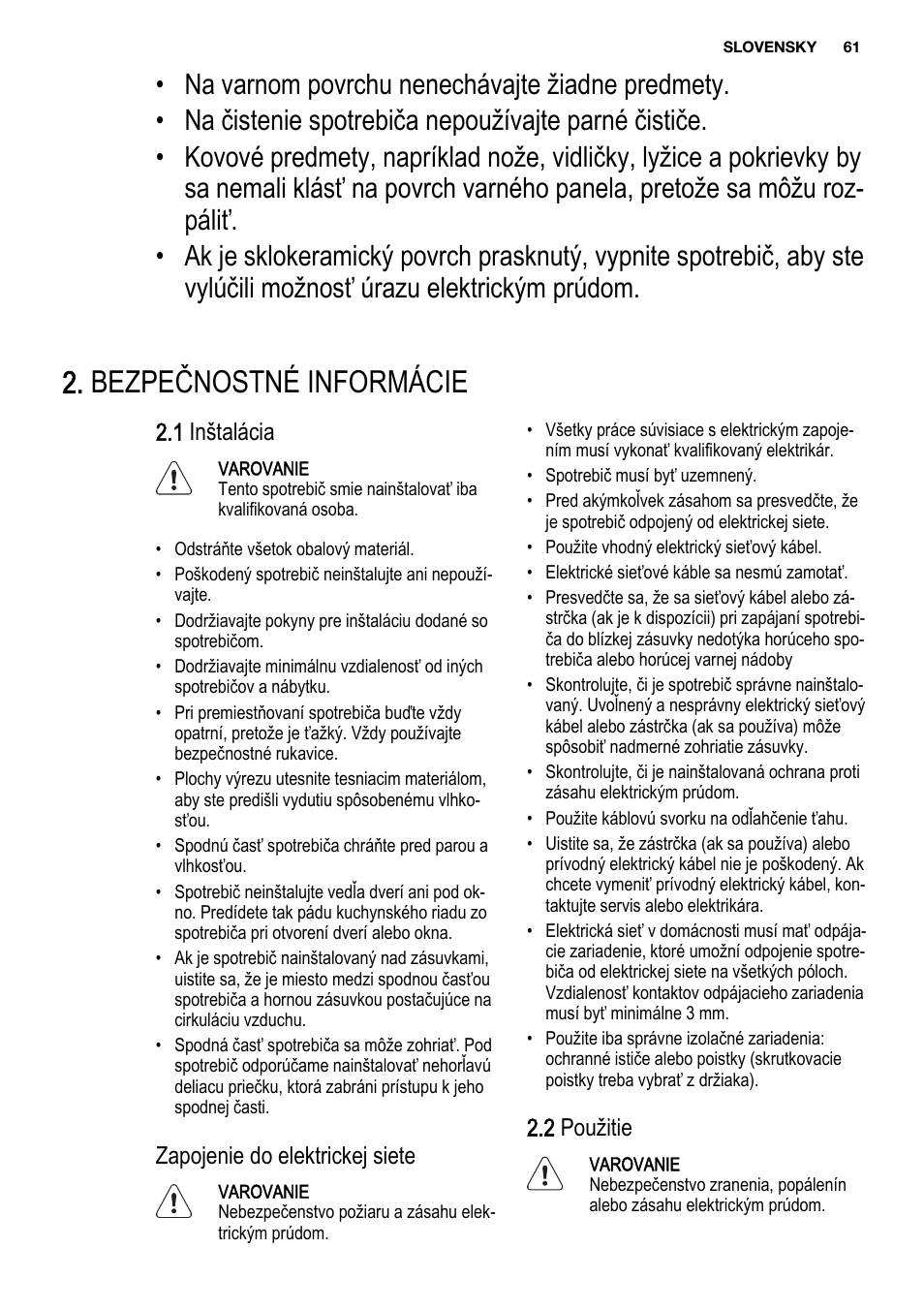 Bezpečnostné informácie, 1 inštalácia, Zapojenie do elektrickej siete | 2 použitie | Electrolux EHF3920BOK User Manual | Page 61 / 72