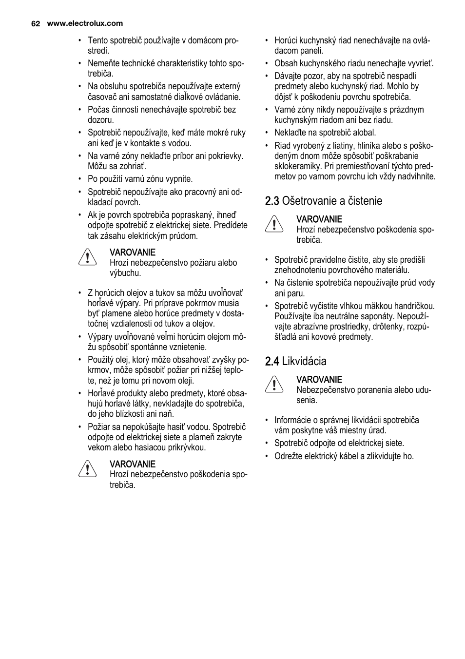 3 ošetrovanie a čistenie, 4 likvidácia | Electrolux EHF3920BOK User Manual | Page 62 / 72