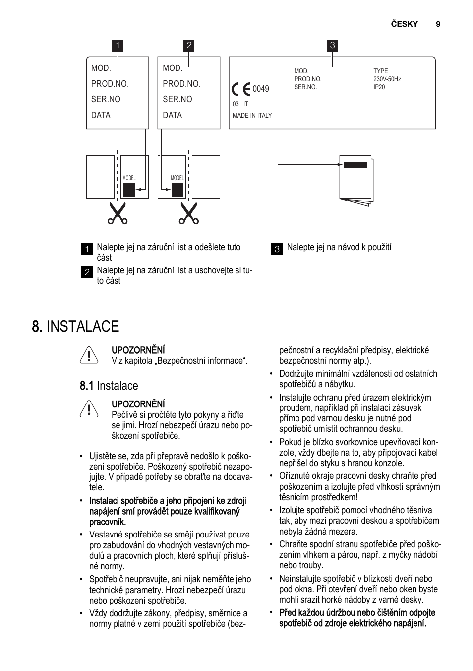 Instalace, 1 instalace | Electrolux EHF3920BOK User Manual | Page 9 / 72