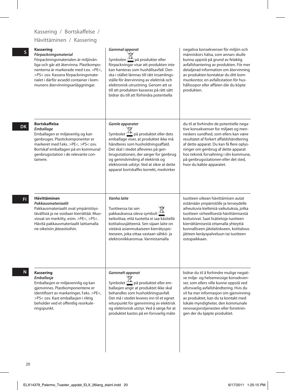 Kassering, Bortskaffelse, Hävittäminen | Electrolux EAT7100R User Manual | Page 20 / 48