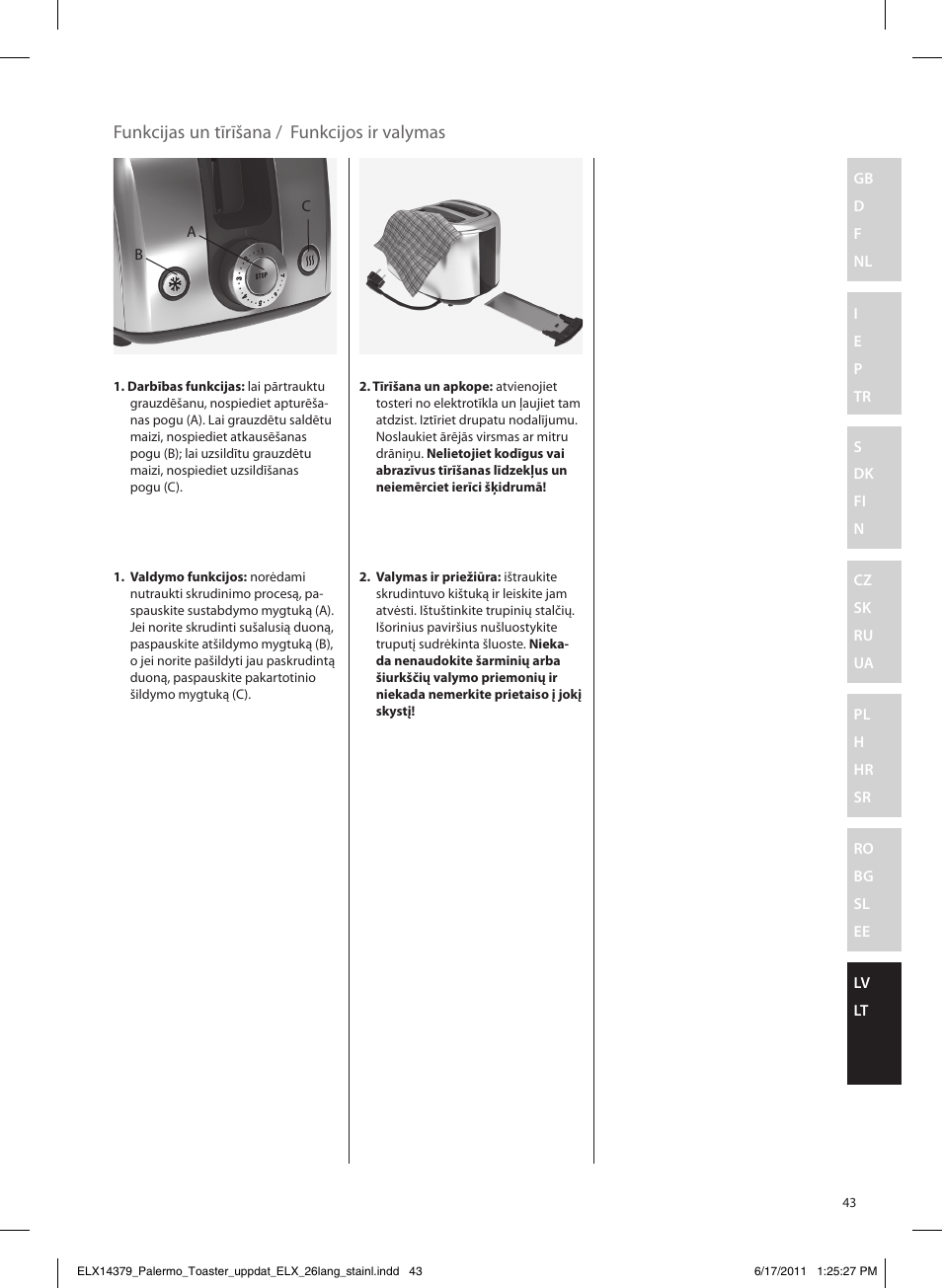 Funkcijas un tīrīšana, Funkcijos ir valymas | Electrolux EAT7100R User Manual | Page 43 / 48