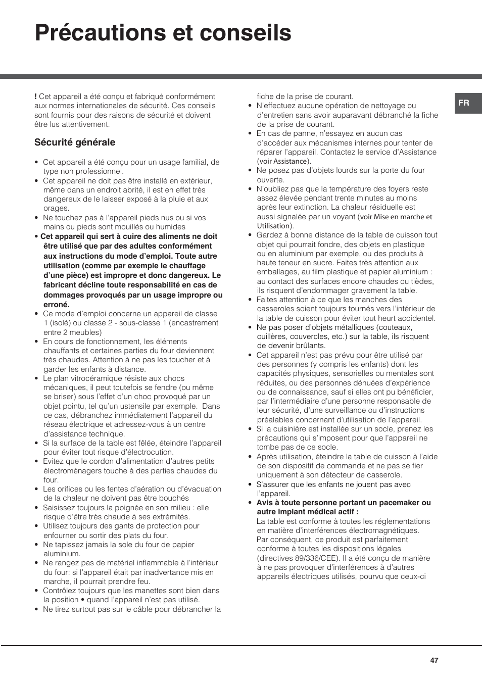 Précautions et conseils, Sécurité générale | Hotpoint Ariston CE6IFA.T X F-HA S User Manual | Page 47 / 64