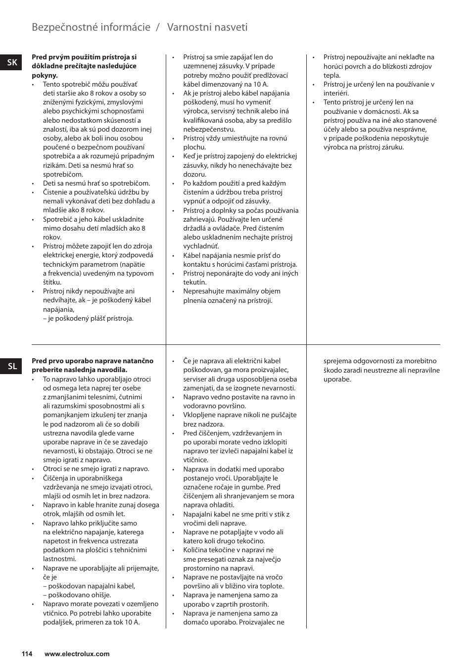 Varnostni nasveti, Bezpečnostné informácie | Electrolux EKAM300 User Manual | Page 114 / 154