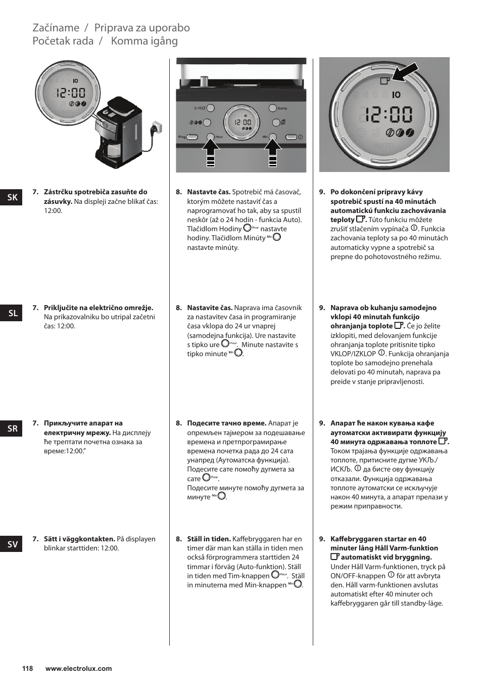 Komma igång, Početak rada, Priprava za uporabo | Začíname | Electrolux EKAM300 User Manual | Page 118 / 154