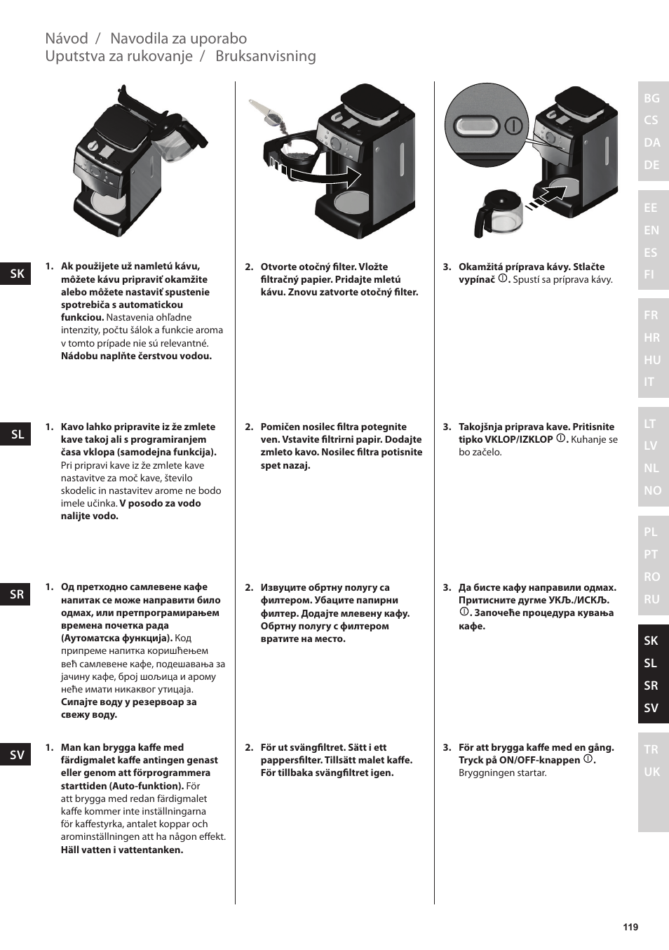 Bruksanvisning, Uputstva za rukovanje, Navodila za uporabo | Návod | Electrolux EKAM300 User Manual | Page 119 / 154