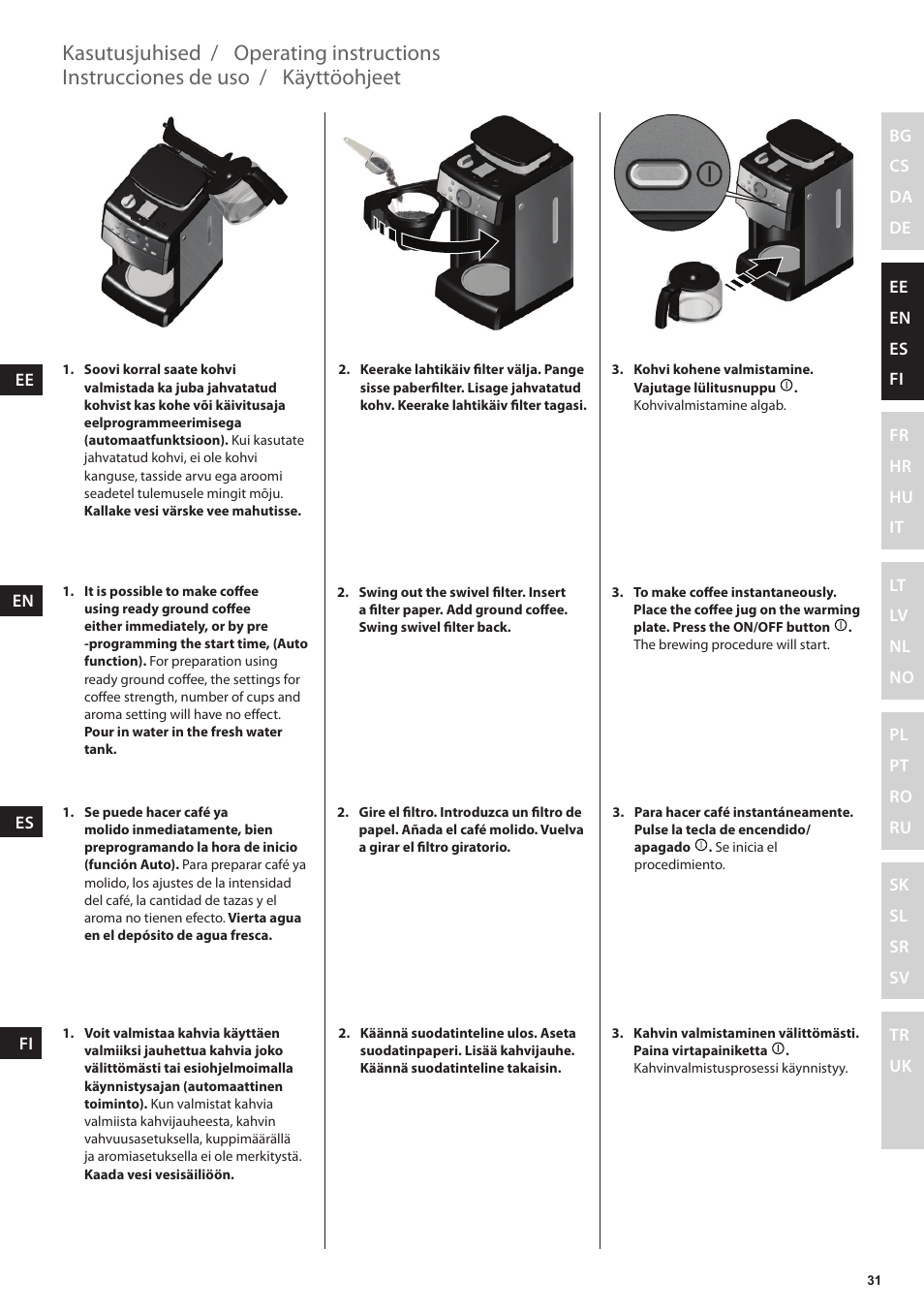 Käyttöohjeet, Instrucciones de uso, Operating instructions | Kasutusjuhised | Electrolux EKAM300 User Manual | Page 31 / 154