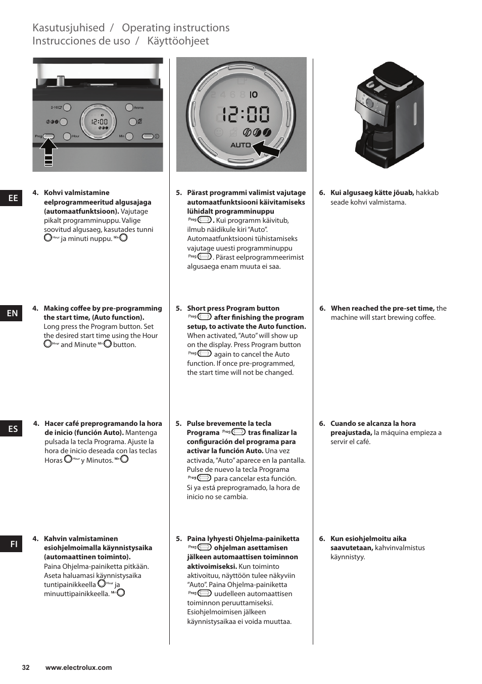 Käyttöohjeet, Instrucciones de uso, Operating instructions | Kasutusjuhised | Electrolux EKAM300 User Manual | Page 32 / 154