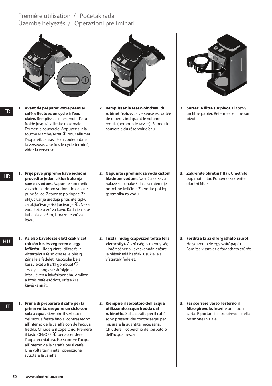 Operazioni preliminari, Üzembe helyezés, Početak rada | Première utilisation | Electrolux EKAM300 User Manual | Page 50 / 154