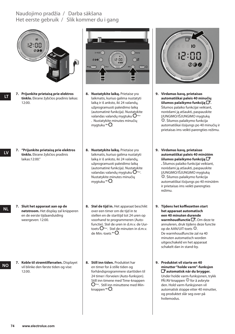 Slik kommer du i gang, Het eerste gebruik, Darba sākšana | Naudojimo pradžia | Electrolux EKAM300 User Manual | Page 74 / 154