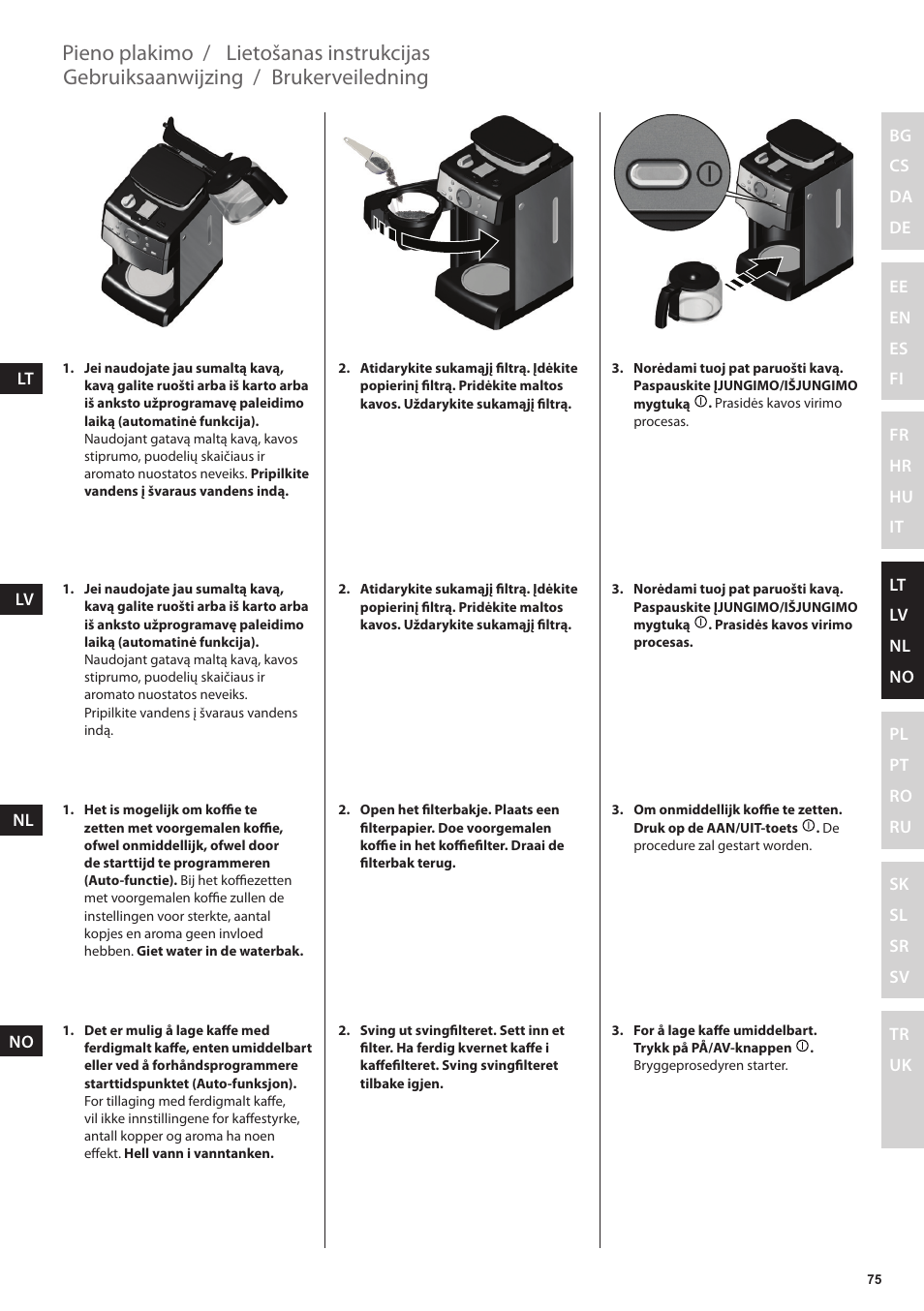 Brukerveiledning, Gebruiksaanwijzing, Lietošanas instrukcijas | Pieno plakimo | Electrolux EKAM300 User Manual | Page 75 / 154