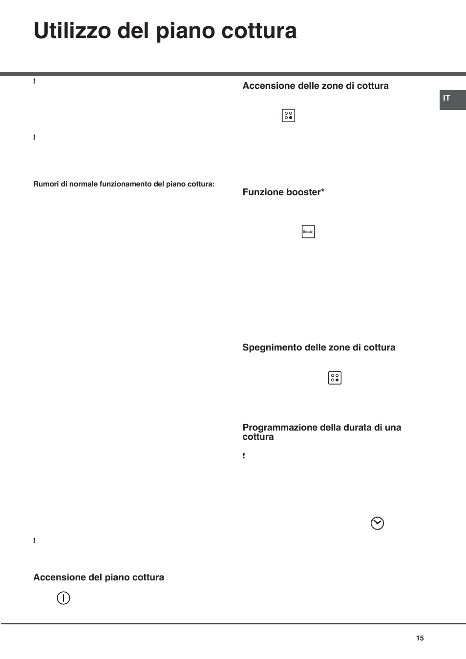 Utilizzo del piano cottura | Hotpoint Ariston CE6IFA.F X F-HA S User Manual | Page 15 / 68