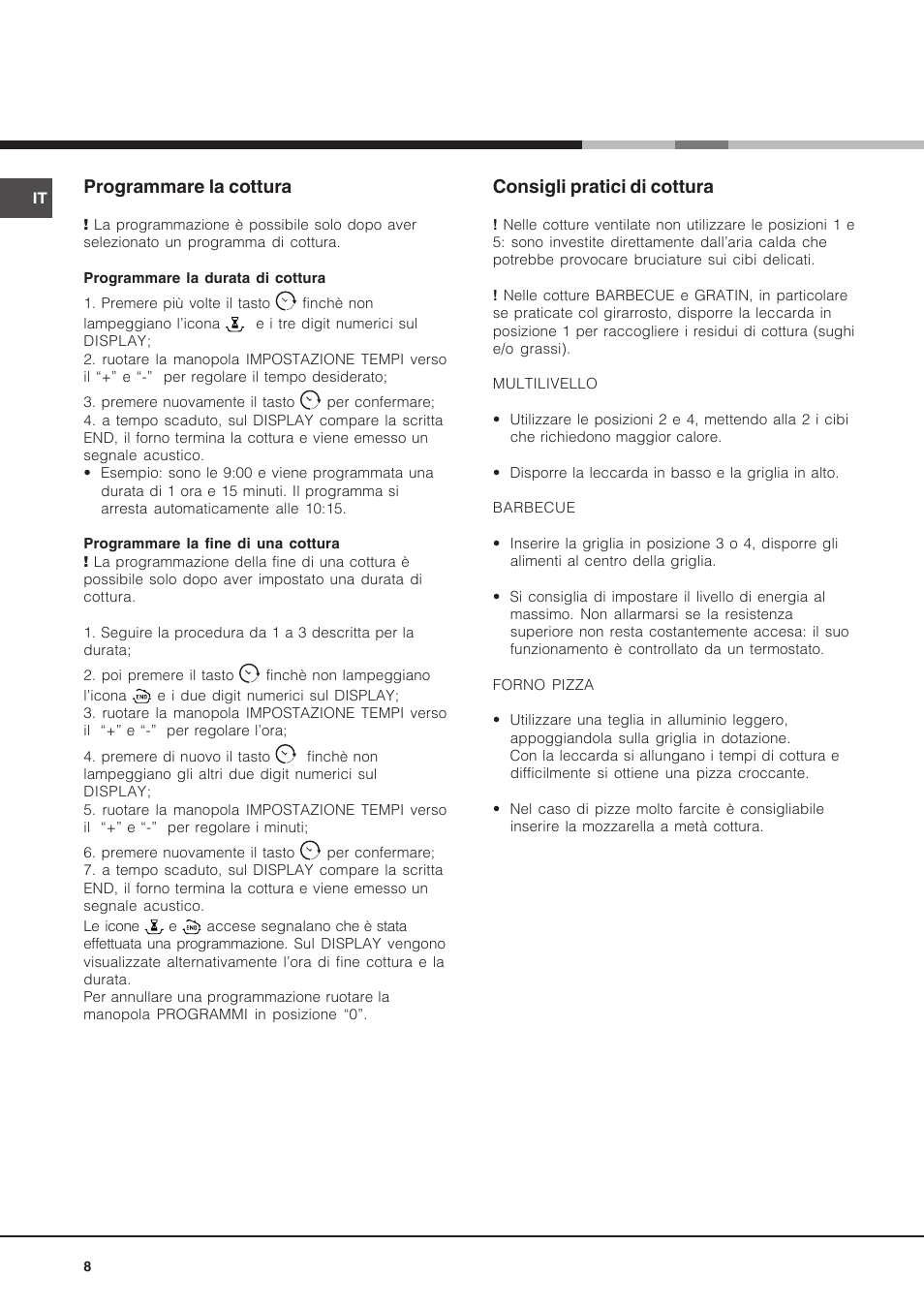 Programmare la cottura, Consigli pratici di cottura | Hotpoint Ariston Luce FK 89 P X-HA User Manual | Page 8 / 72