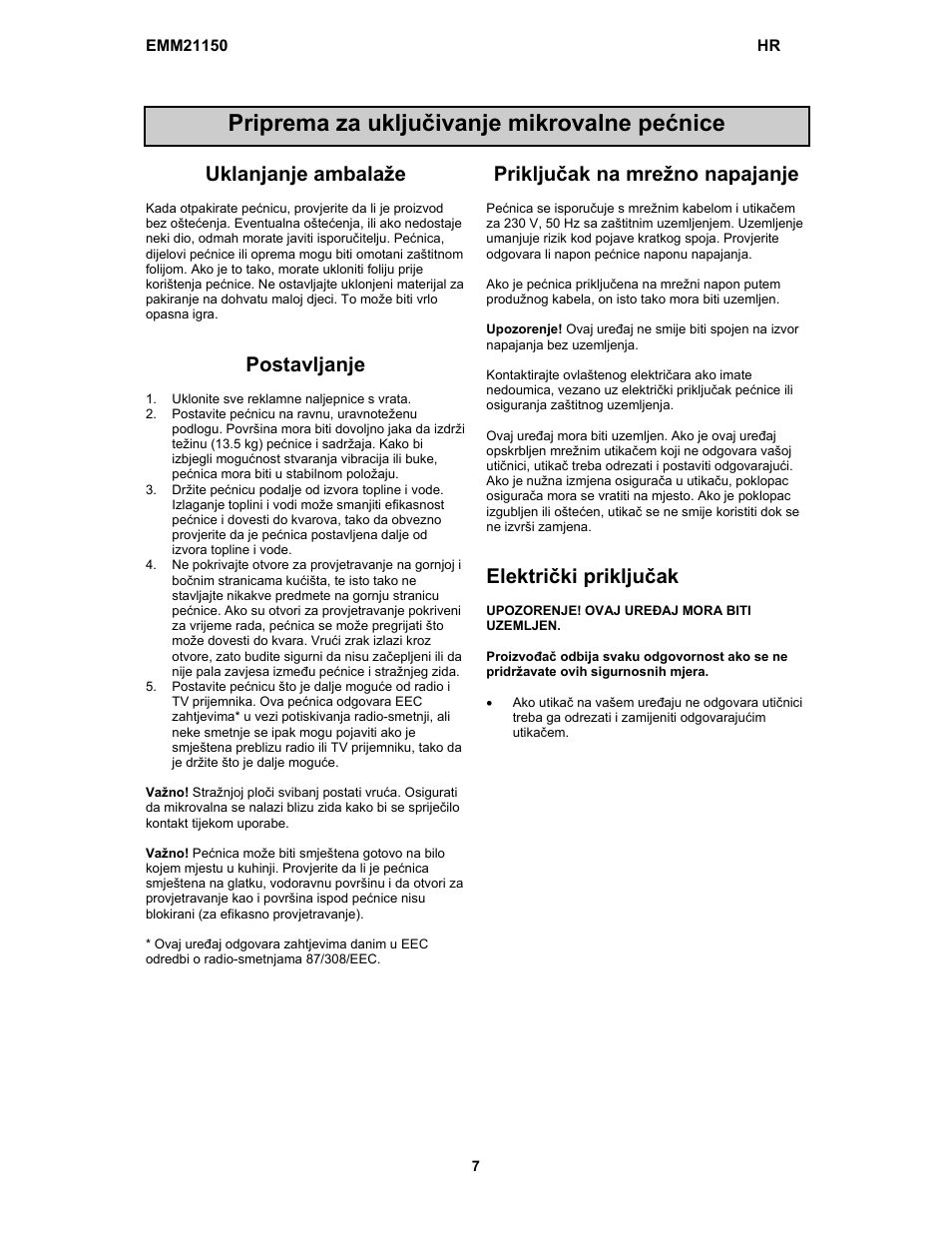 Priprema za uključivanje mikrovalne pećnice, Uklanjanje ambalaže, Postavljanje | Priključak na mrežno napajanje, Električki priključak | Electrolux EMM21150S User Manual | Page 22 / 164
