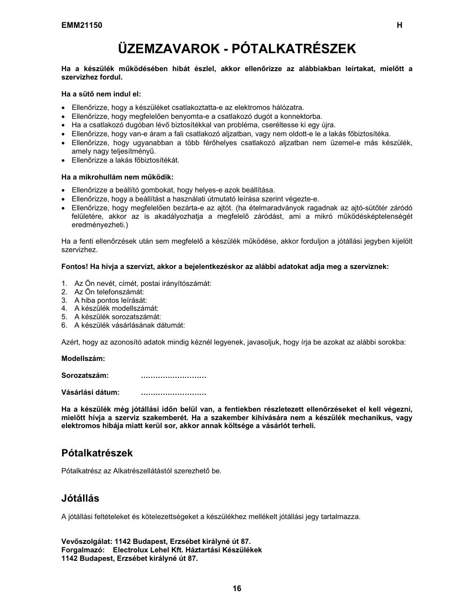 Üzemzavarok - pótalkatrészek, Pótalkatrészek, Jótállás | Electrolux EMM21150S User Manual | Page 90 / 164