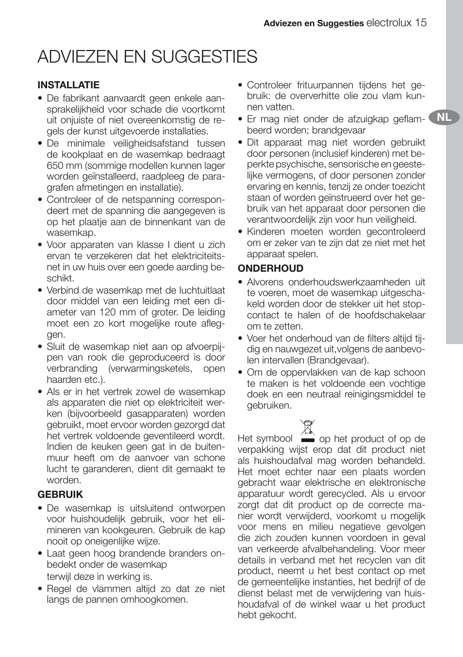 Adviezen en suggesties | Electrolux EFG60750X User Manual | Page 15 / 62