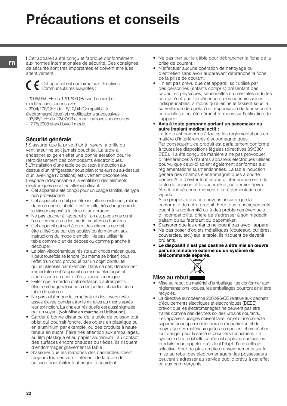 Précautions et conseils, Sécurité générale, Mise au rebut | Hotpoint Ariston KIC 644 C User Manual | Page 22 / 84