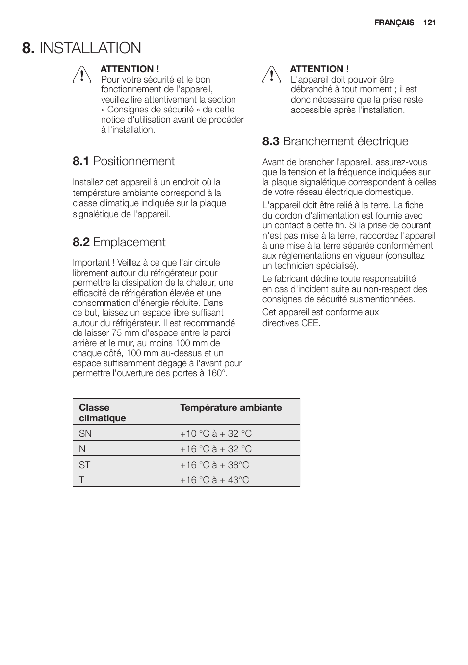 Installation, 1 positionnement, 2 emplacement | 3 branchement électrique | Electrolux EN2401AOX User Manual | Page 121 / 128