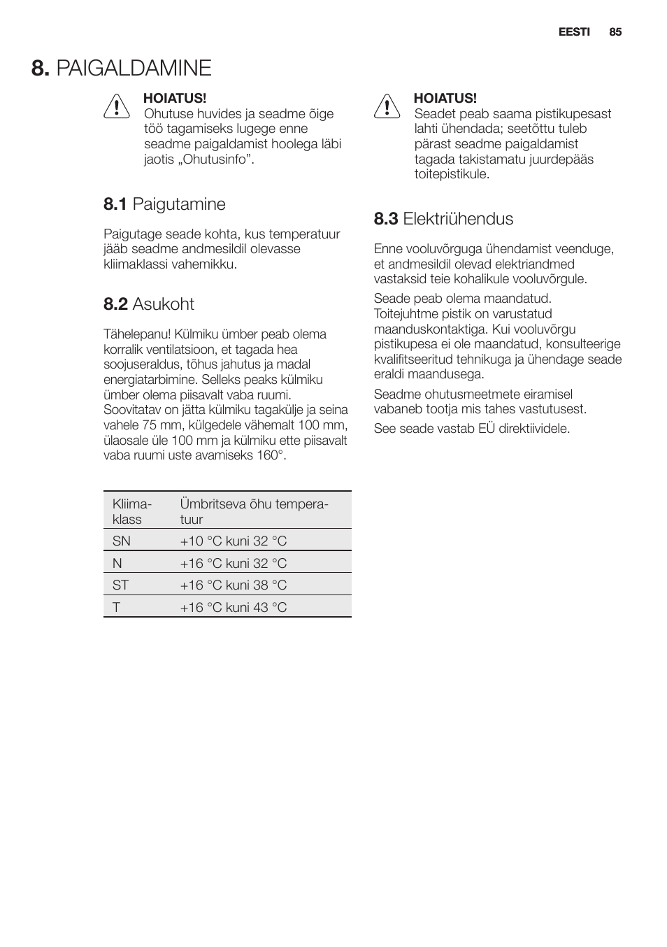 Paigaldamine, 1 paigutamine, 2 asukoht | 3 elektriühendus | Electrolux EN2401AOX User Manual | Page 85 / 128