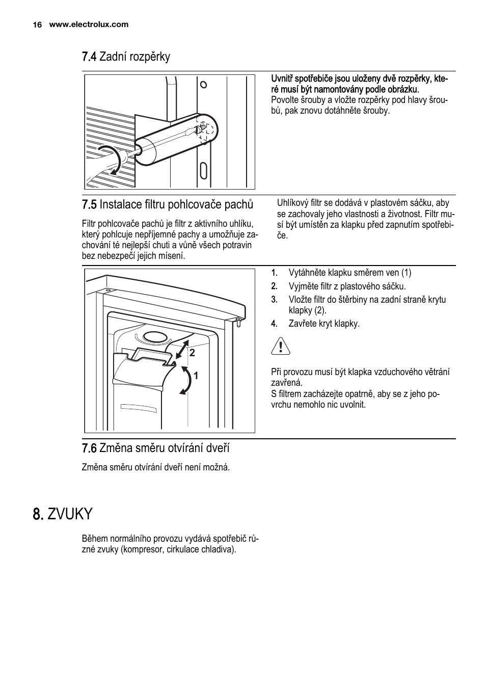 Zvuky, 4 zadní rozpěrky, 5 instalace filtru pohlcovače pachů | 6 změna směru otvírání dveří | Electrolux ENF4451AOX User Manual | Page 16 / 76