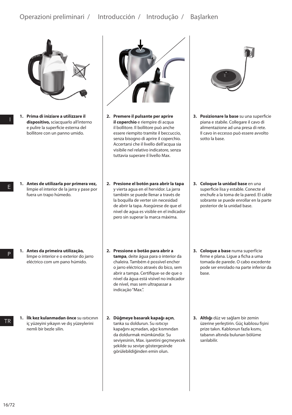 Operazioni preliminari, Introducción, Introdução | Başlarken | Electrolux EEWA7500 User Manual | Page 16 / 72