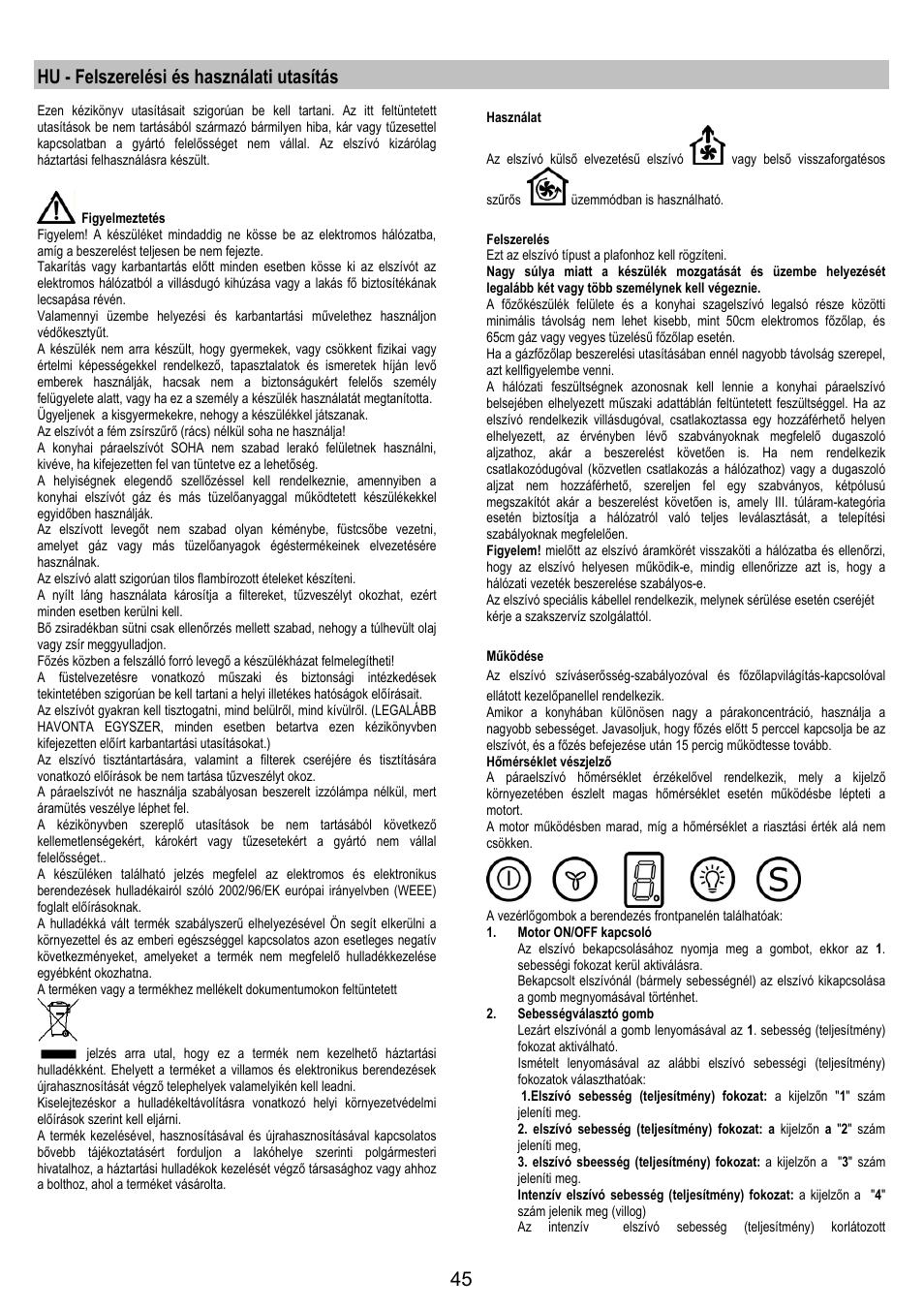 Hu - felszerelési és használati utasítás | Electrolux EFA90600X User Manual | Page 45 / 84