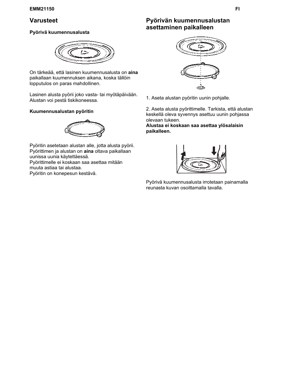 Varusteet, Pyörivän kuumennusalustan asettaminen paikalleen | Electrolux EMM21150W User Manual | Page 155 / 180