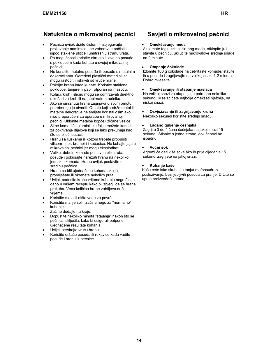 Natuknice o mikrovalnoj pećnici, Savjeti o mikrovalnoj pećnici | Electrolux EMM21150W User Manual | Page 30 / 180