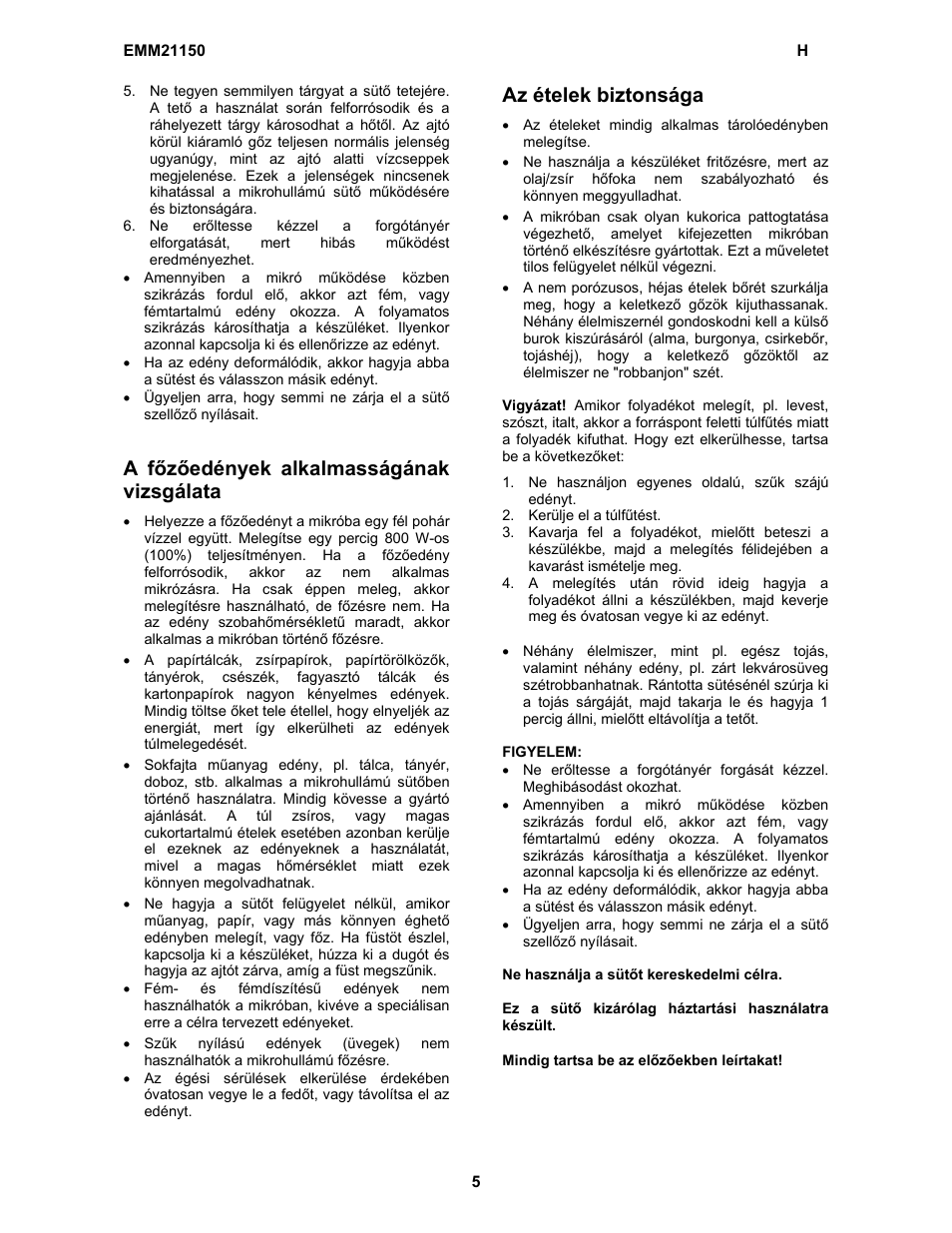 A főzőedények alkalmasságának vizsgálata, Az ételek biztonsága | Electrolux EMM21150W User Manual | Page 35 / 180