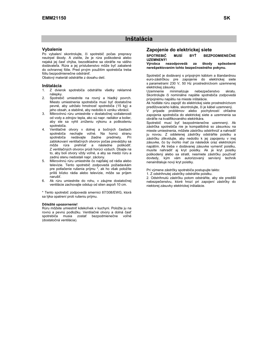 Inštalácia, Zapojenie do elektrickej siete | Electrolux EMM21150W User Manual | Page 66 / 180