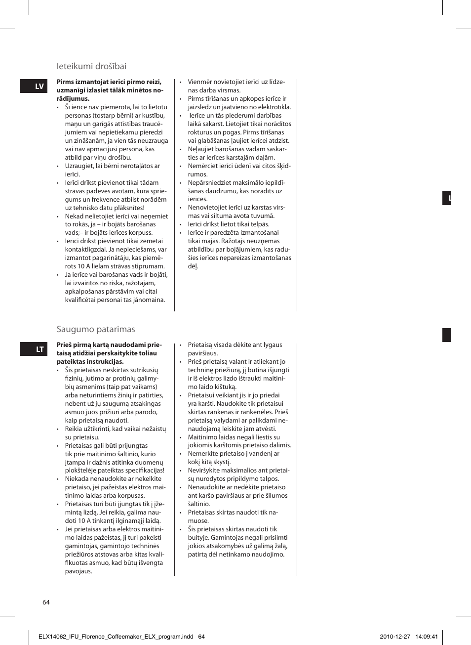 Ieteikumi drošībai saugumo patarimas | Electrolux EKF5220 User Manual | Page 64 / 72