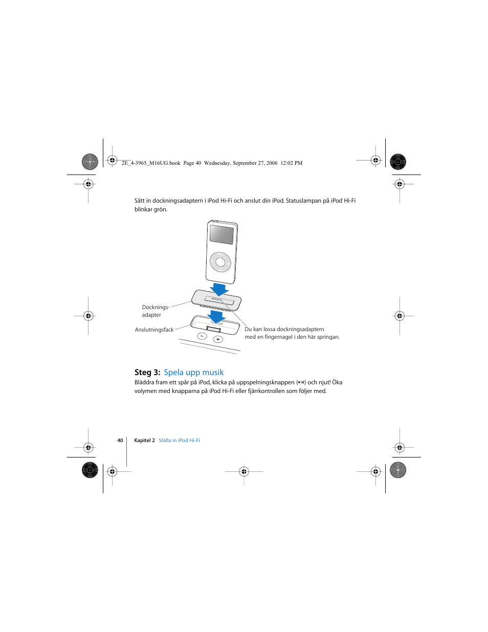 Steg 3: spela upp musik | Apple iPod Hi-Fi User Manual | Page 40 / 102
