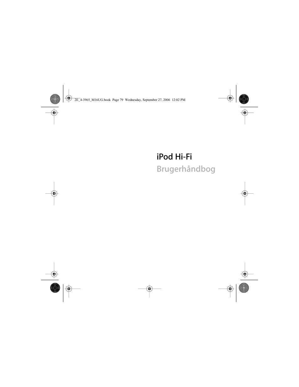 Ipod hi-fi brugerhåndbog | Apple iPod Hi-Fi User Manual | Page 79 / 102