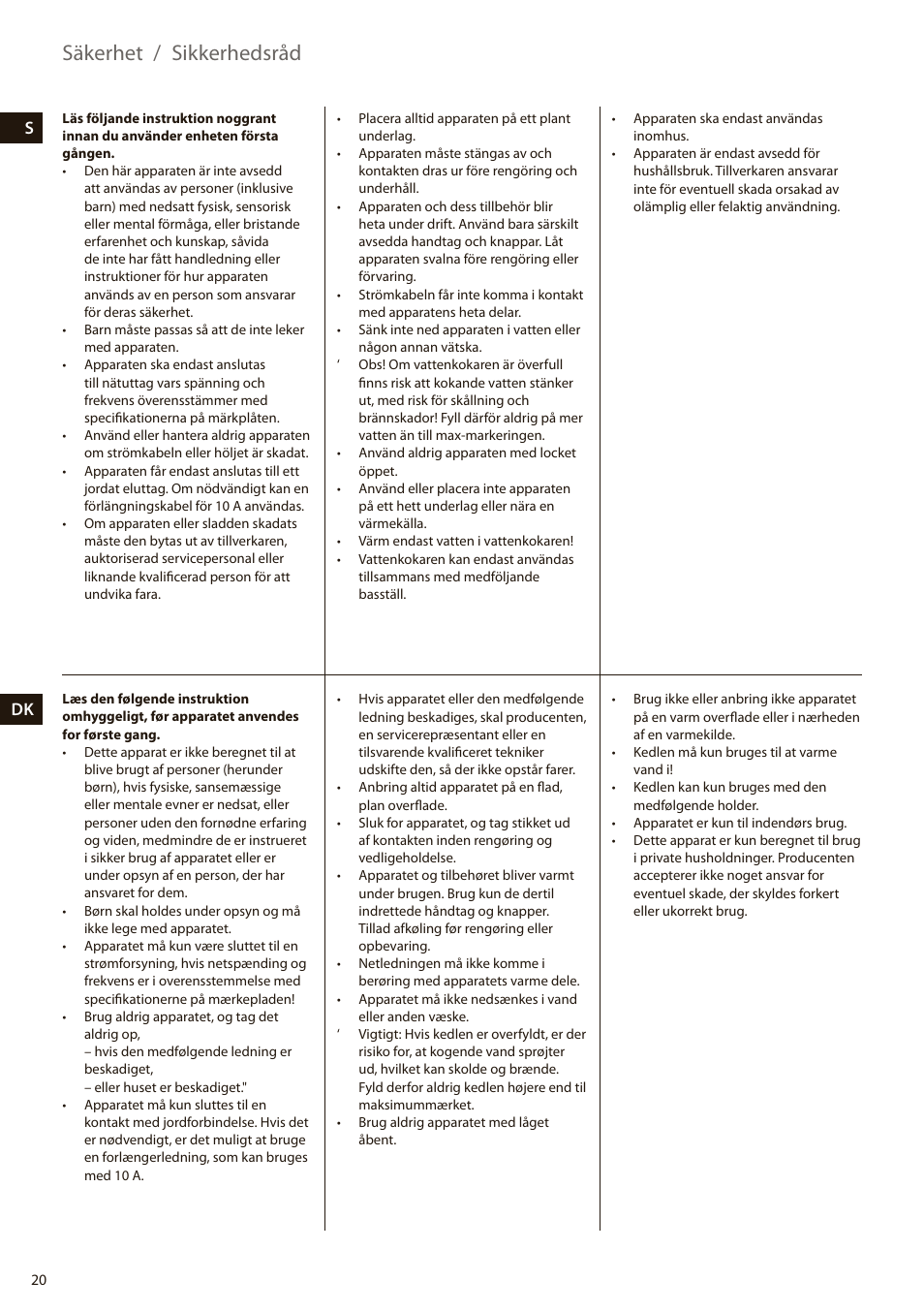 Säkerhet / sikkerhedsråd | Electrolux EEWA7100R User Manual | Page 20 / 60