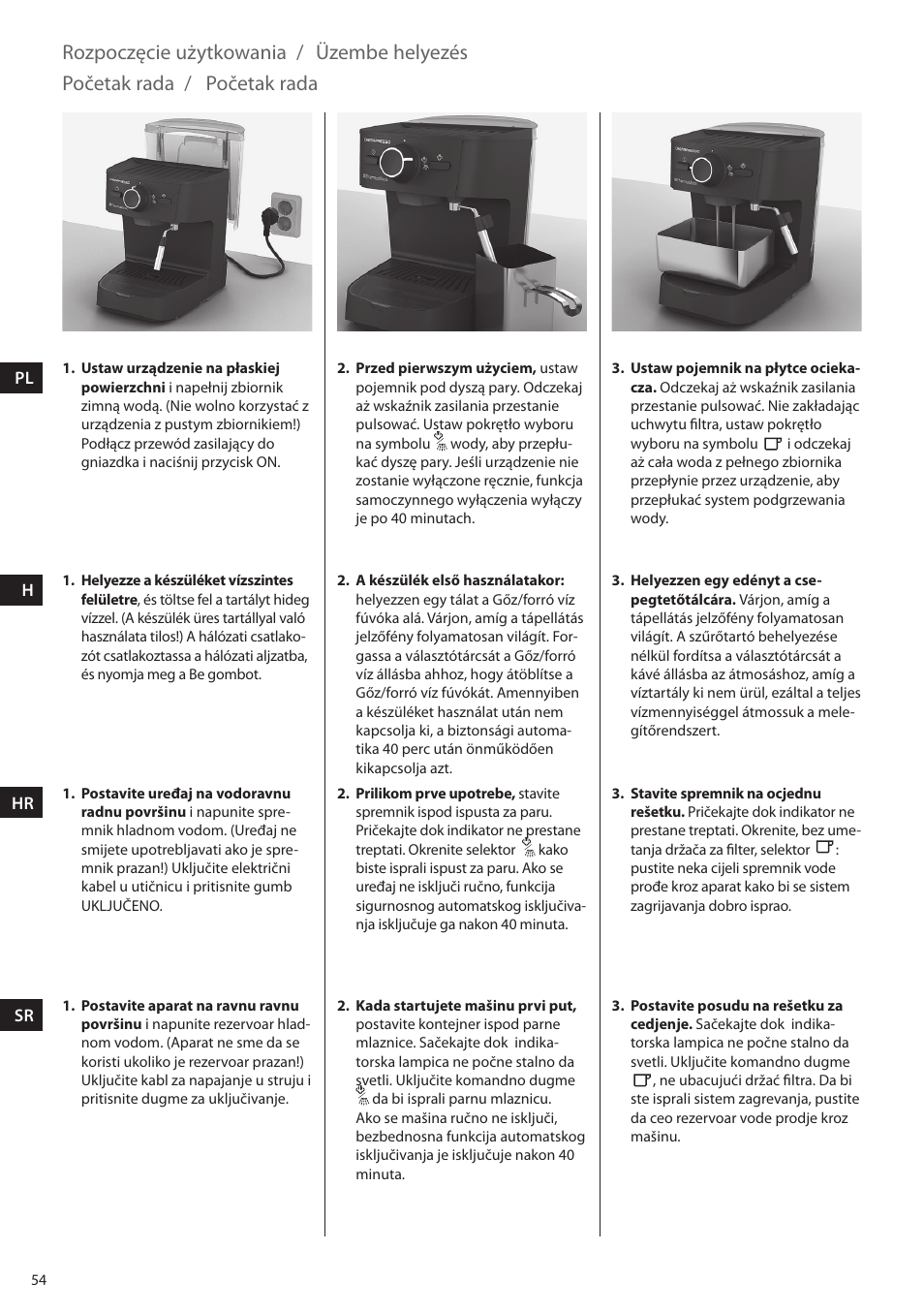 Rozpoczęcie użytkowania, Üzembe helyezés, Početak rada | Electrolux EEA255 User Manual | Page 54 / 88