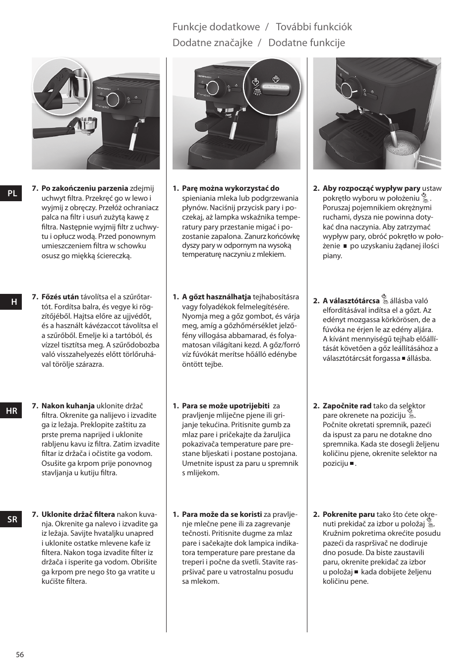 Funkcje dodatkowe, További funkciók, Dodatne značajke | Dodatne funkcije | Electrolux EEA255 User Manual | Page 56 / 88