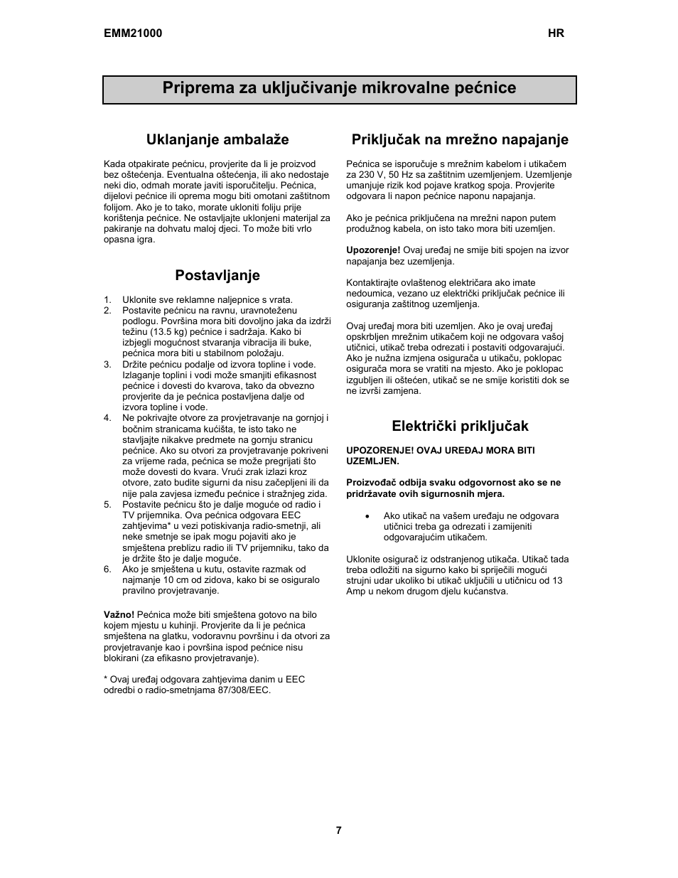 Priprema za uključivanje mikrovalne pećnice, Uklanjanje ambalaže, Postavljanje | Priključak na mrežno napajanje, Električki priključak | Electrolux EMM21000W User Manual | Page 116 / 180