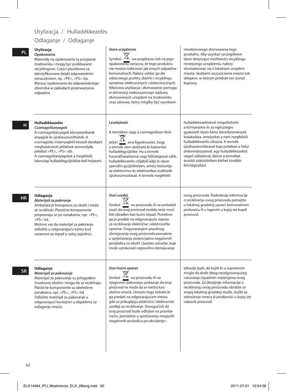 Utylizacja, Hulladékkezelés, Odlaganje | Electrolux EMM1000 User Manual | Page 62 / 88