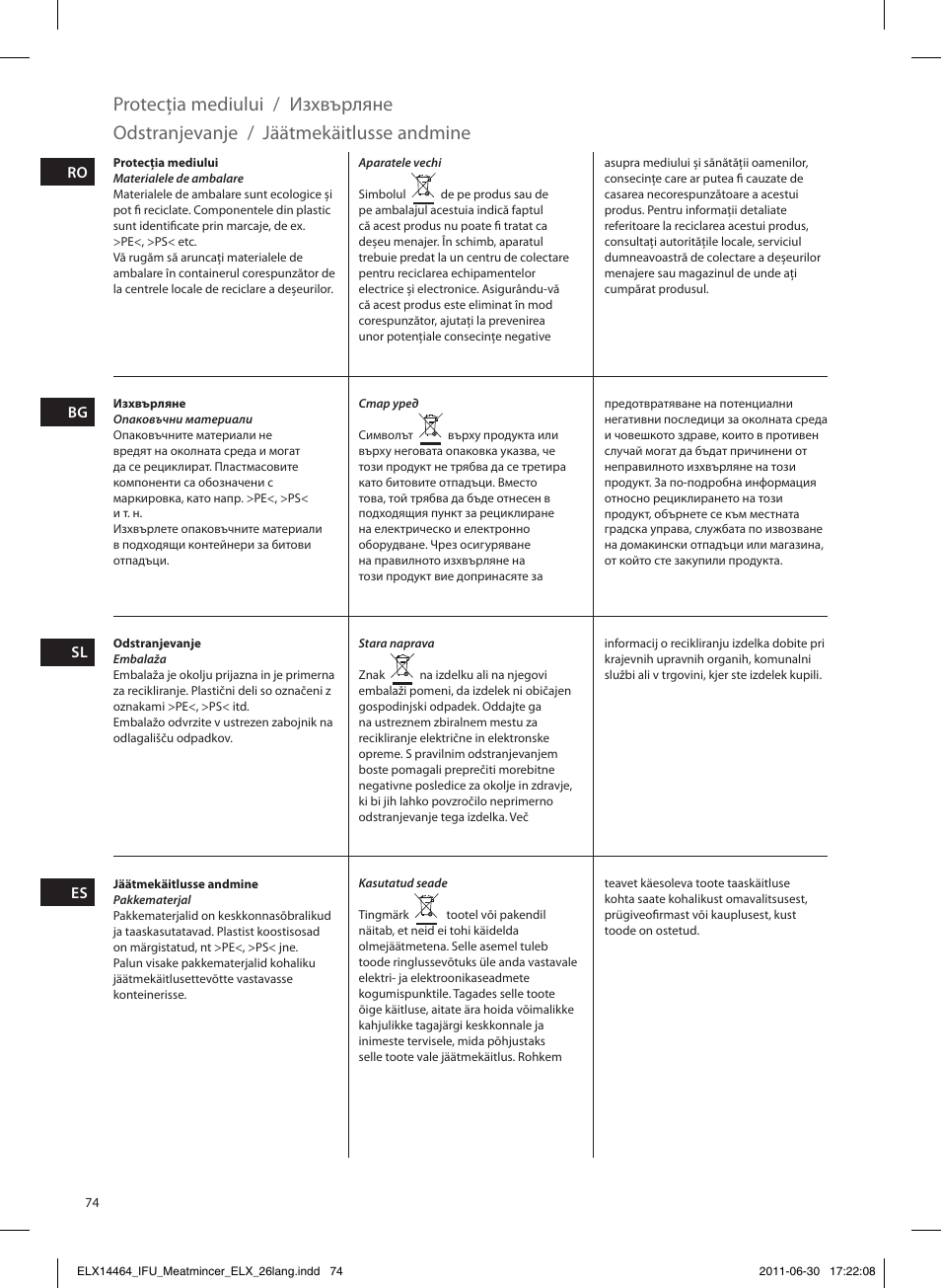 Protecţia mediului, Изхвърляне, Odstranjevanje | Jäätmekäitlusse andmine | Electrolux EMM1000 User Manual | Page 74 / 88