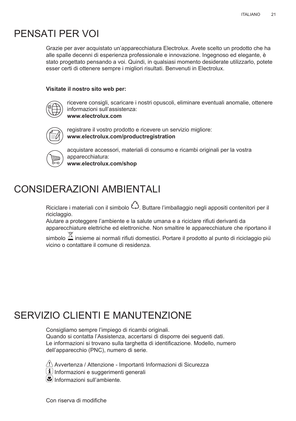 Pensati per voi, Considerazioni ambientali, Servizio clienti e manutenzione | Electrolux EFT635X User Manual | Page 21 / 100