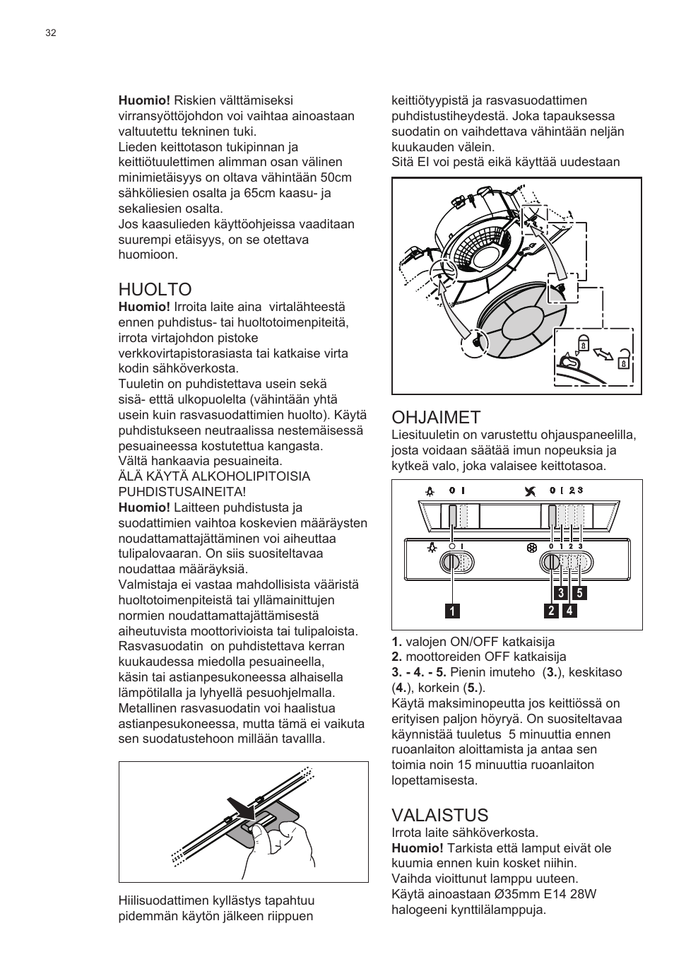 Huolto, Ohjaimet, Valaistus | Electrolux EFT635X User Manual | Page 32 / 100