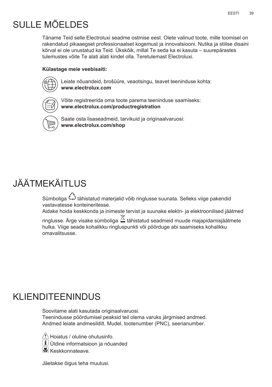 Sulle mõeldes jäätmekäitlus, Klienditeenindus | Electrolux EFT635X User Manual | Page 39 / 100