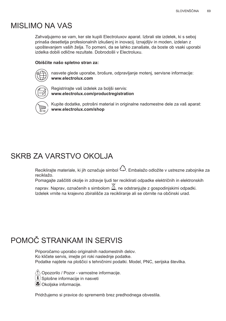 Mislimo na vas, Skrb za varstvo okolja, Pomoč strankam in servis | Electrolux EFT635X User Manual | Page 69 / 100