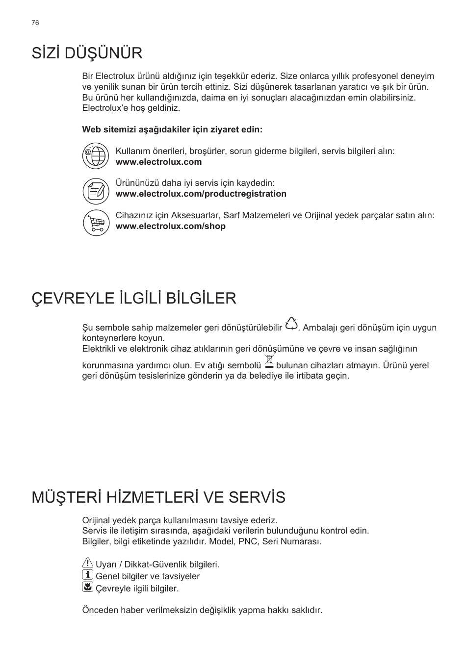 Sizi düşünür, Çevreyle ilgili bilgiler, Müşteri hizmetleri ve servis | Electrolux EFT635X User Manual | Page 76 / 100