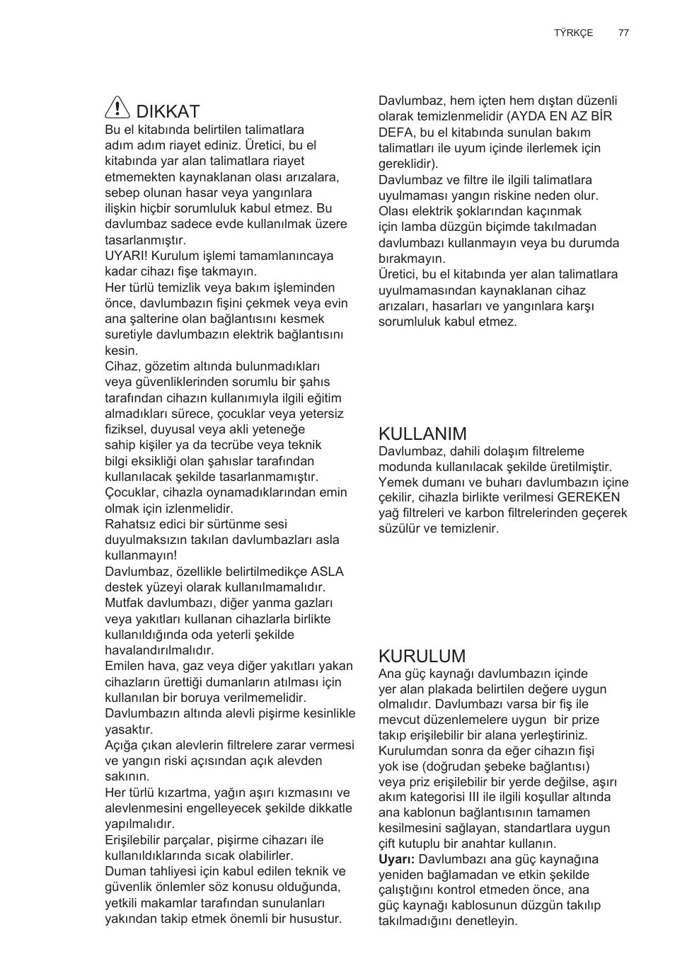 Dikkat, Kullanim, Kurulum | Electrolux EFT635X User Manual | Page 77 / 100