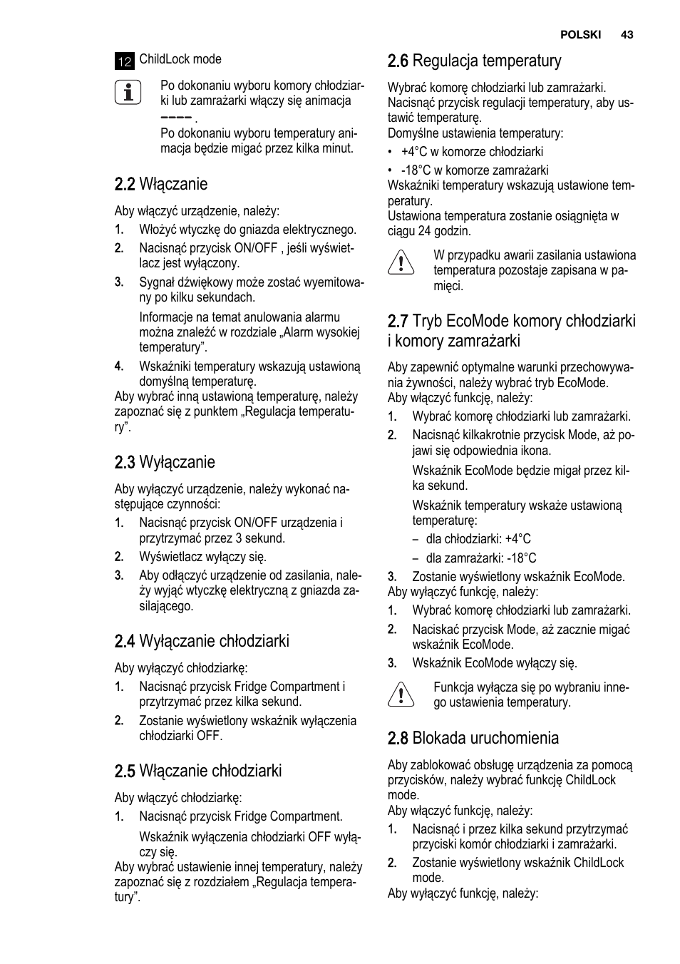 2 włączanie, 3 wyłączanie, 4 wyłączanie chłodziarki | 5 włączanie chłodziarki, 6 regulacja temperatury, 8 blokada uruchomienia | Electrolux ENF4451AOX User Manual | Page 43 / 80