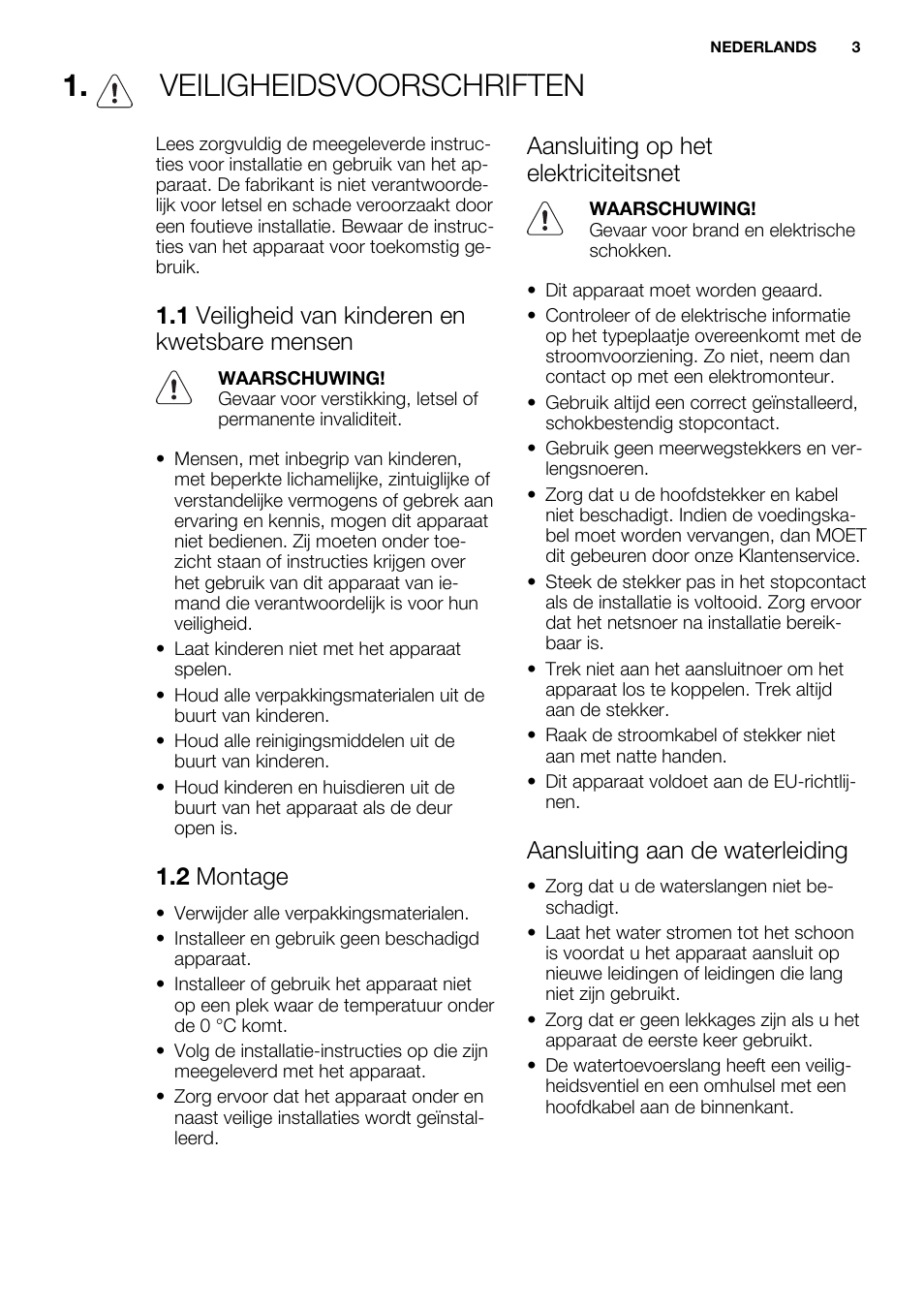 Veiligheidsvoorschriften, 1 veiligheid van kinderen en kwetsbare mensen, 2 montage | Aansluiting op het elektriciteitsnet, Aansluiting aan de waterleiding | Electrolux ESI6700RAX User Manual | Page 3 / 76