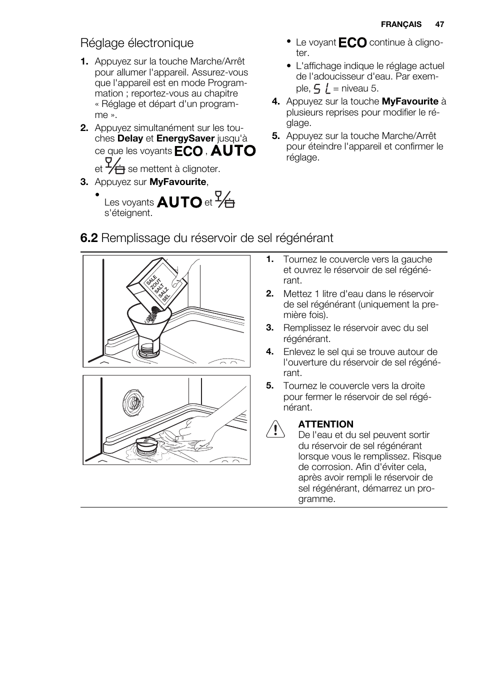 Réglage électronique, 2 remplissage du réservoir de sel régénérant | Electrolux ESI6700RAX User Manual | Page 47 / 76