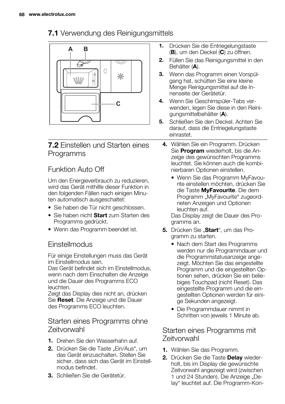 1 verwendung des reinigungsmittels, Einstellmodus, Starten eines programms ohne zeitvorwahl | Starten eines programms mit zeitvorwahl | Electrolux ESI6700RAX User Manual | Page 68 / 76